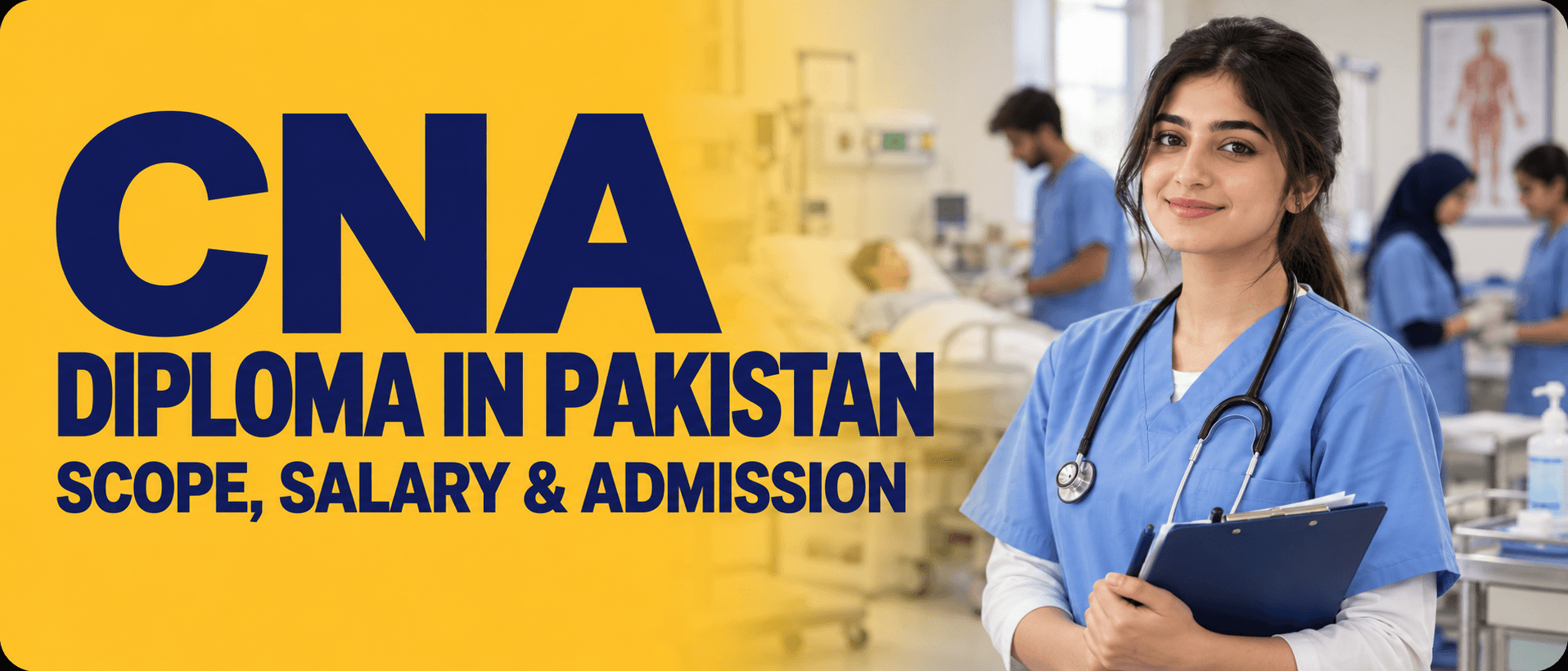 CNA diploma in Pakistan 2026 scope salary and admission